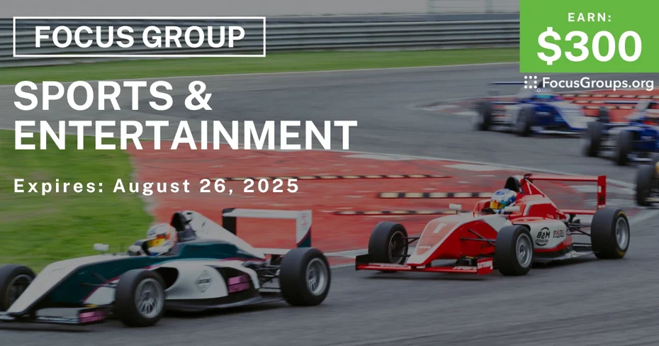Focus Group on Sports & Entertainment - $300 - $300 - 10/23/2025