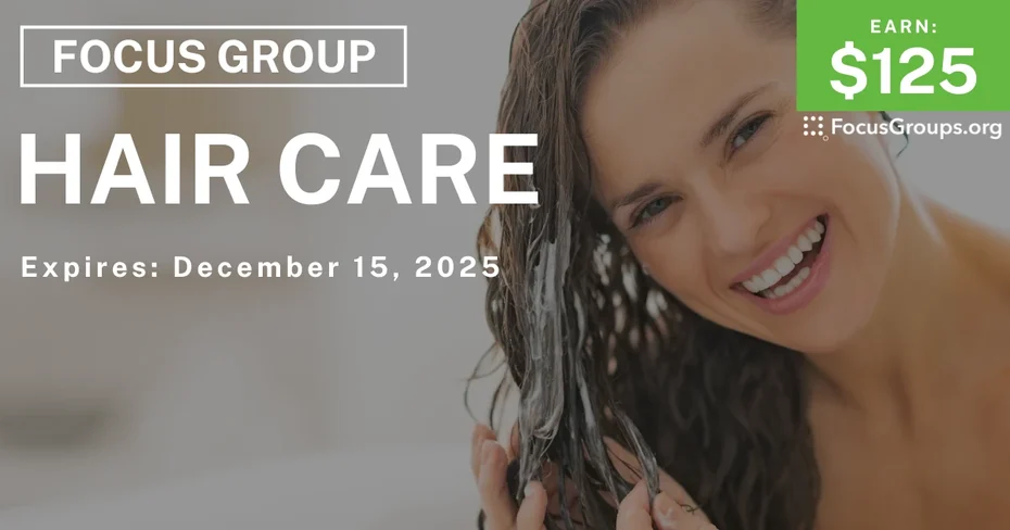 Focus Group for Women on Hair Care - $125 - $125 - 12/03/2025