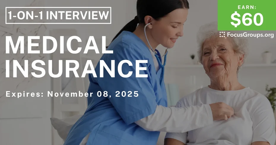 Research Study for Seniors on Medical Insurance - $60 - $60 - 11/06/2025