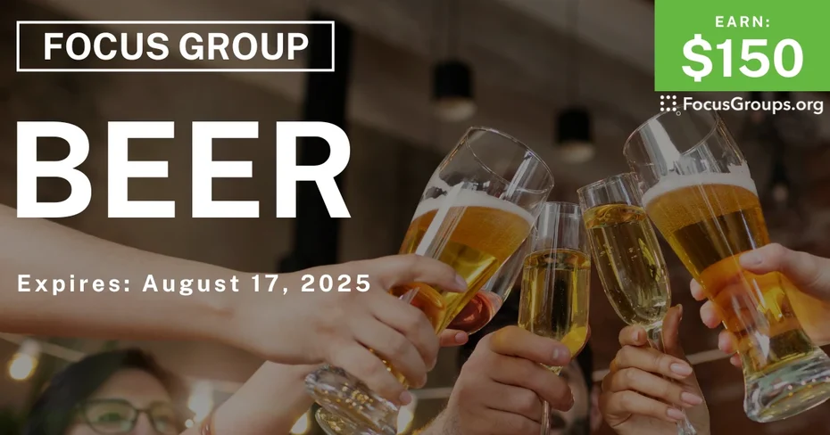 Focus Group in Miami on Beer - $150