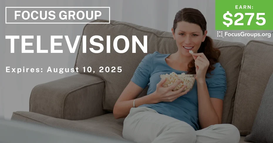 Focus Group on Television - $275