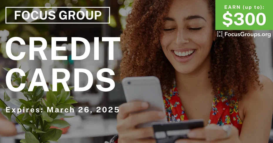 Focus Group on Credit Cards