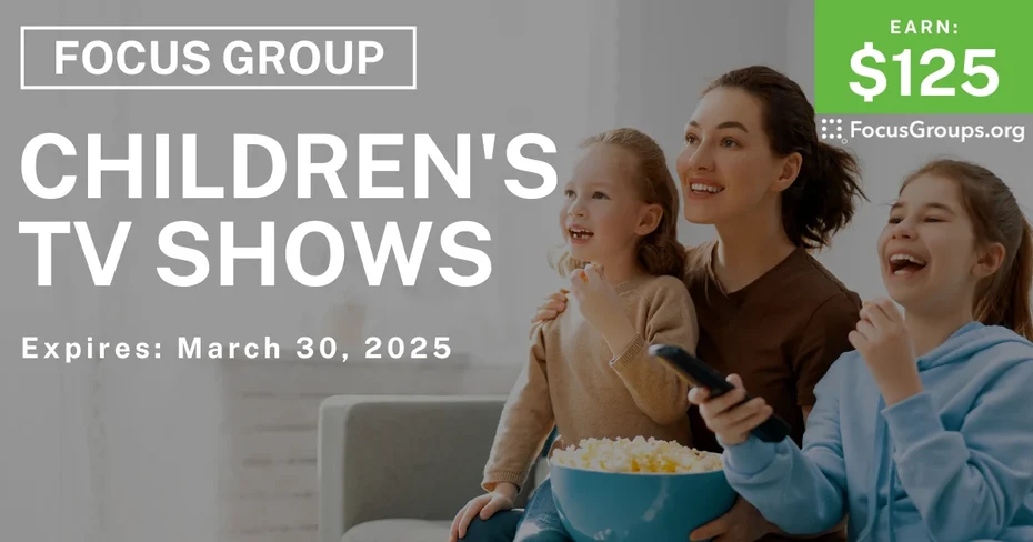 Focus Group for Parents on Children's TV Shows