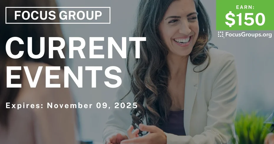 Focus Group in Detroit on Current Events - $150 - $150 - 10/27/2025