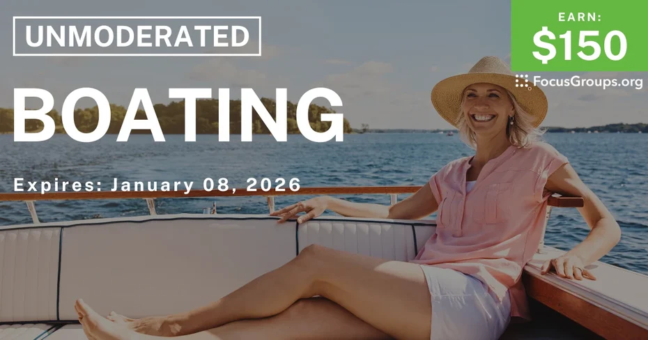 Research Study on Boating - $150 - $150 - 12/30/2025