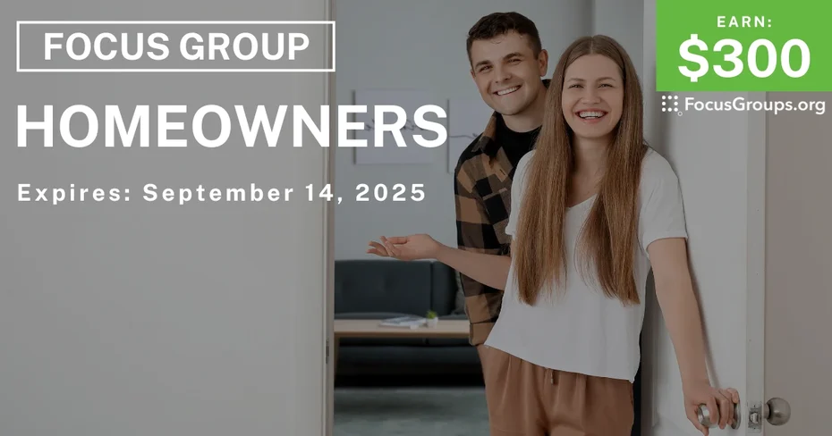 Focus Group in Denver for Homeowners - $300