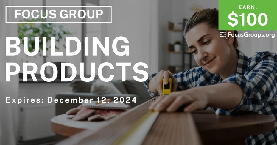 Focus Group on Building Products