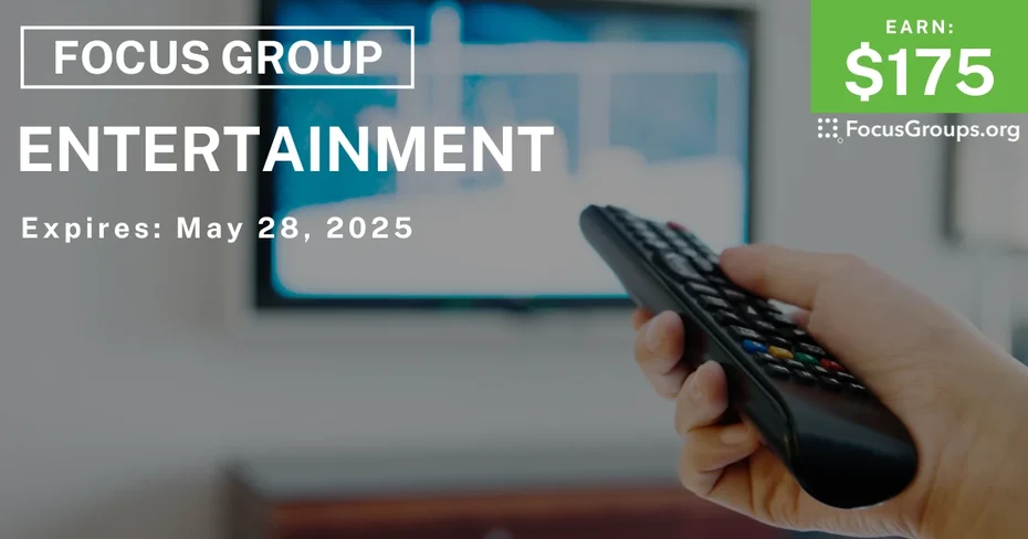 Focus Group in Irvine on Entertainment