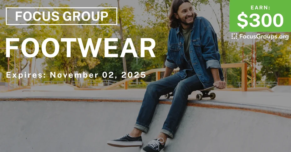 Focus Group in NYC on Footwear - $300 - $300 - 10/20/2025