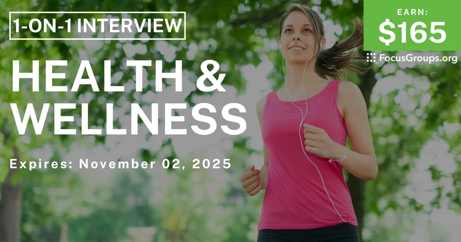 Research Study on Health & Wellness - $165 - $165 - 10/21/2025