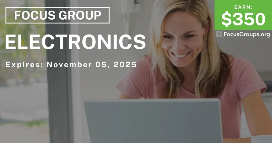 Focus Group in Atlanta on Electronics - $350 - $350 - 10/24/2025