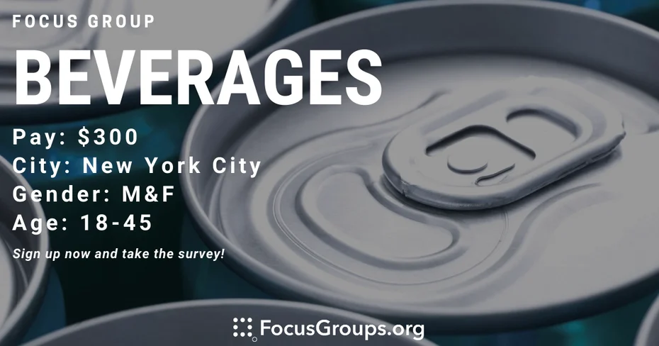 Focus Group on Beverages in NYC