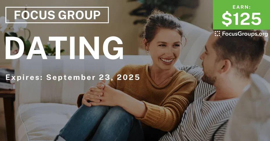 Focus Group on Dating - $125