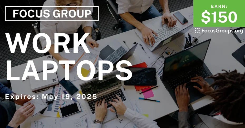 Focus Group in SF on Work Laptops