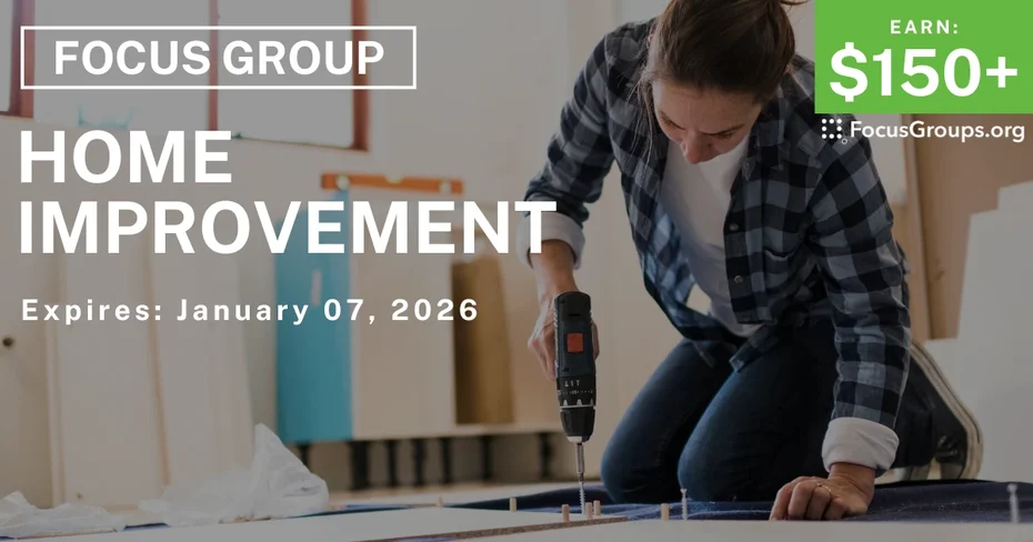 Focus Group in Cleveland on Home Improvement - $150+ - $150-$200 - 12/15/2025