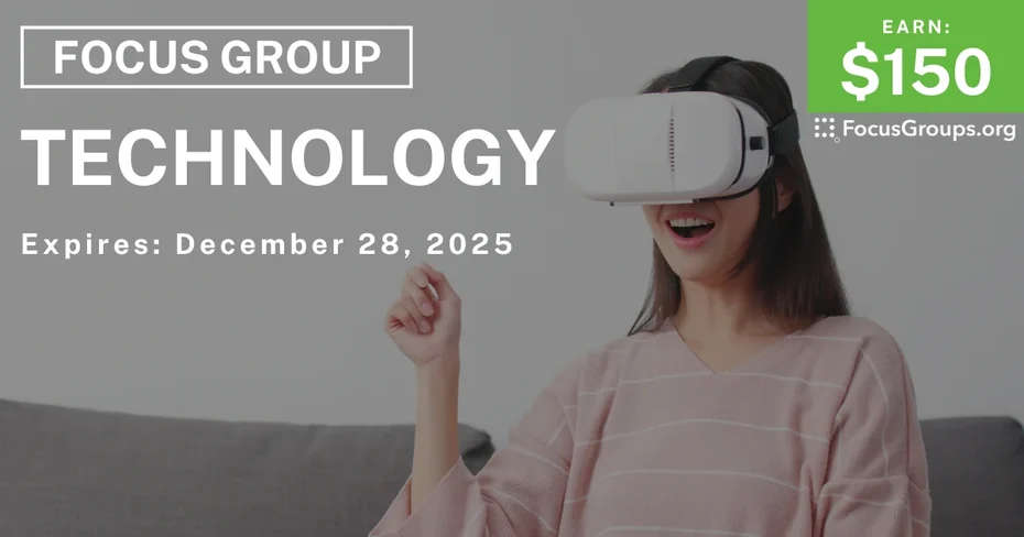 Focus Group in Seattle on Technology - $150 - $150 - 10/15/2025