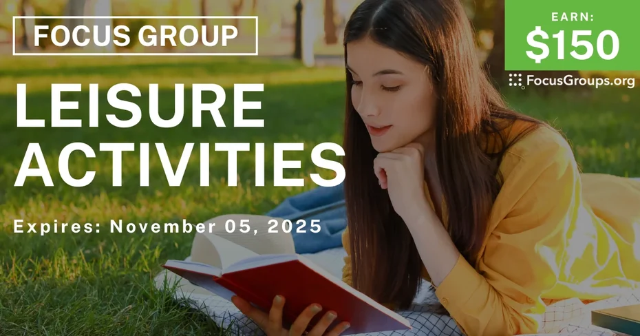 Focus Group in Boston on Leisure Activities - $150 - $150 - 10/22/2025