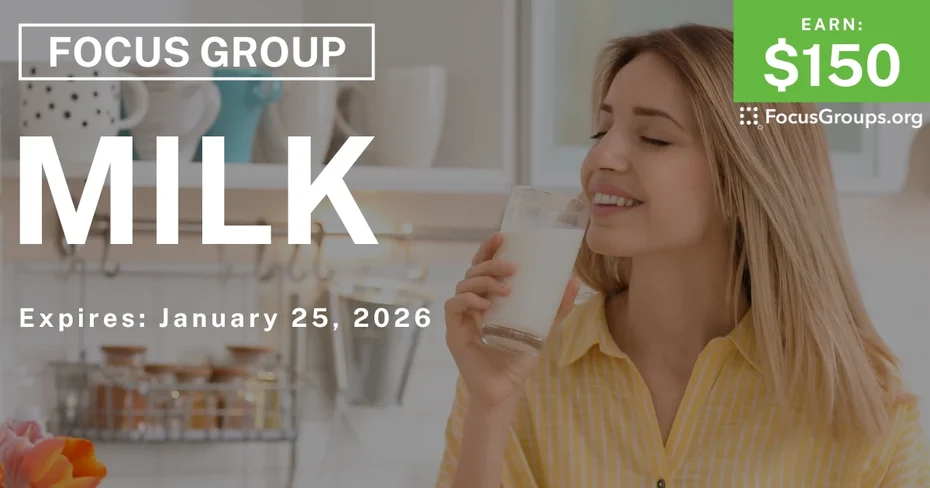 Focus Group in Chicago on Milk - $150 - $150 - 01/13/2026