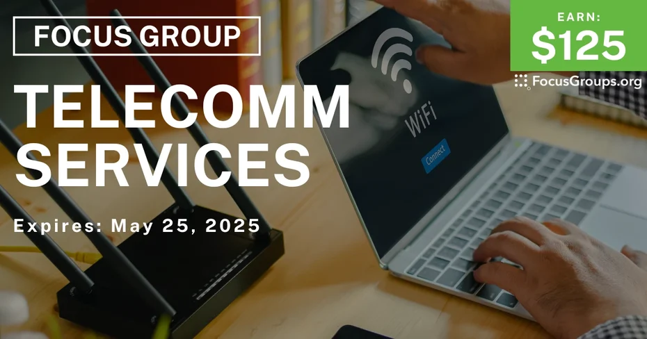 Focus Group on Telecomm Services