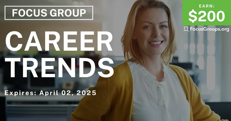 Focus Group on Career Trends