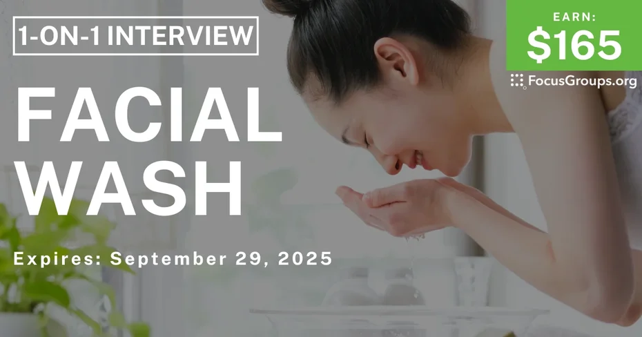 Research Study in Phoenix on Facial Wash - $165
