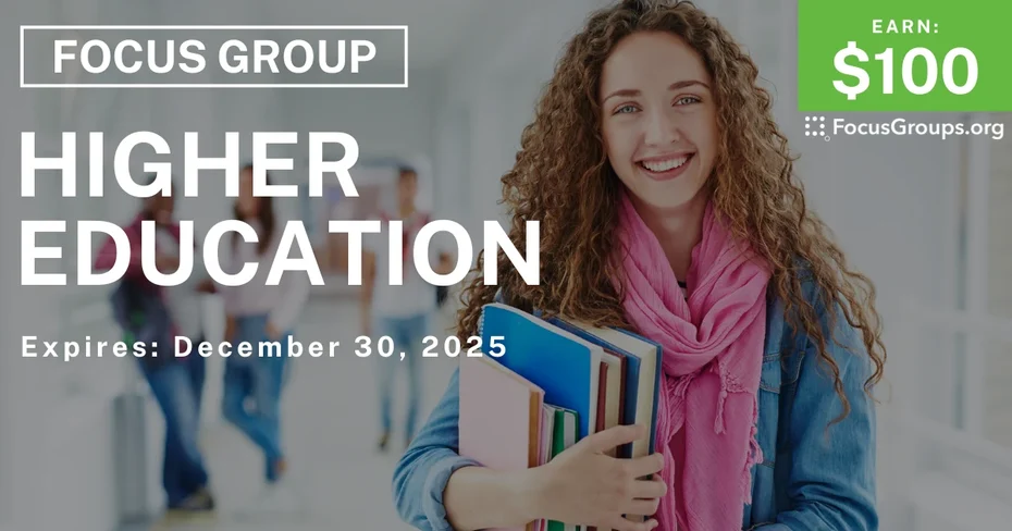 Focus Group in Pittsburgh on Higher Education - $100 - $100 - 12/05/2025