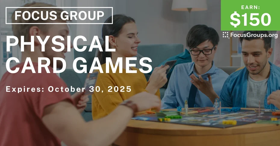 Focus Group on Physical Card Games - $150