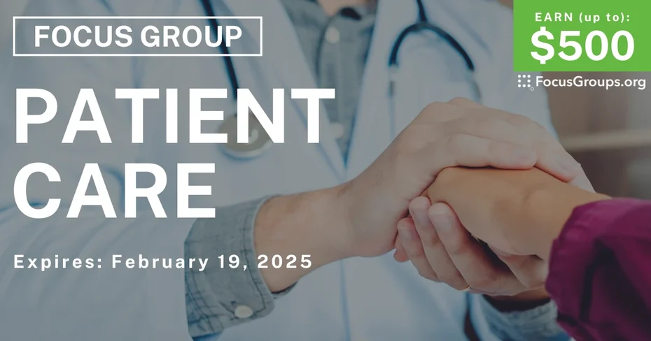 Focus Group for Healthcare Professionals on Patient Care