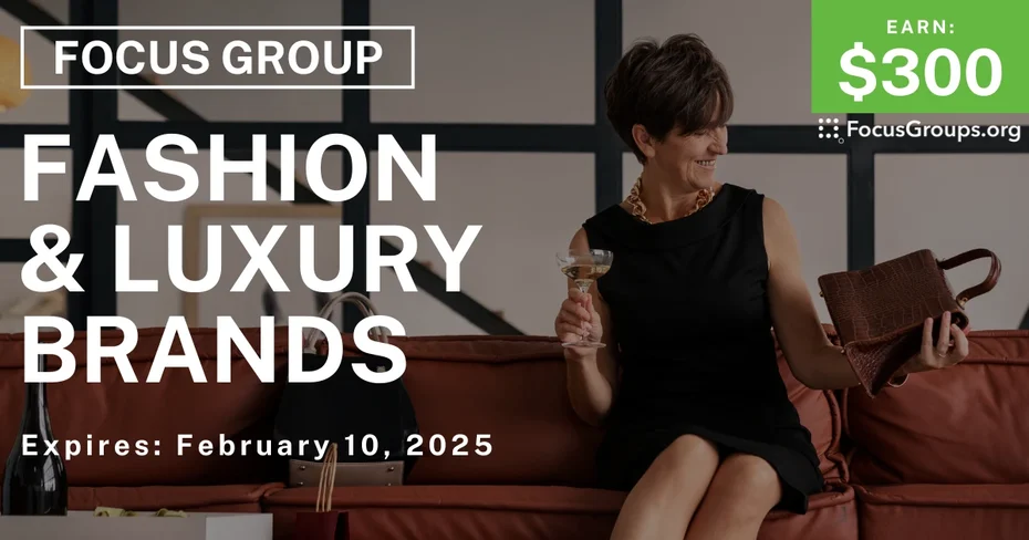Focus Group on Fashion & Luxury Brands