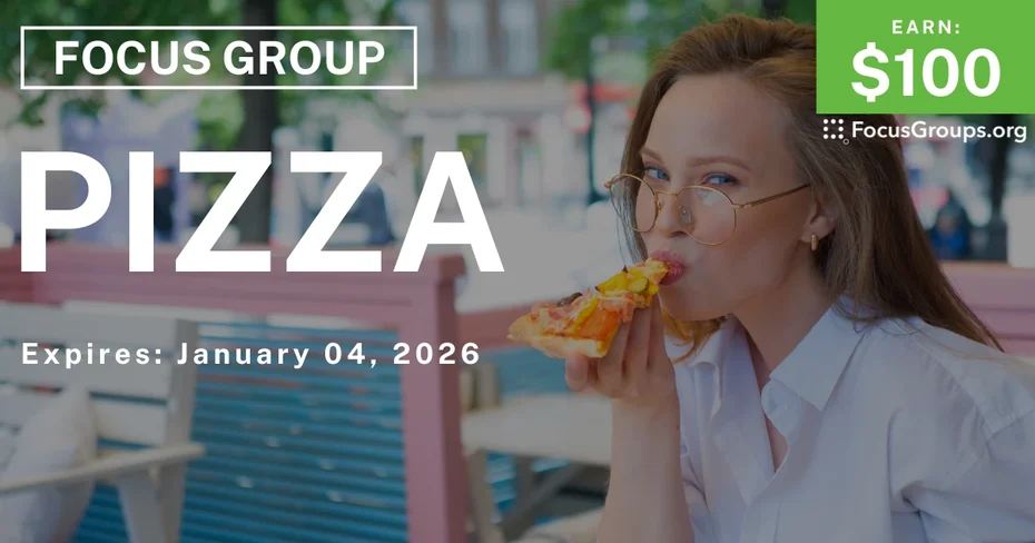 Focus Group in Nashville on Pizza - $100 - $100 - 12/22/2025