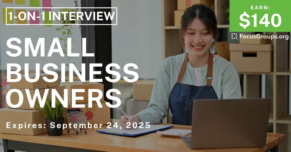 Research Study for Small Business Owners - $140