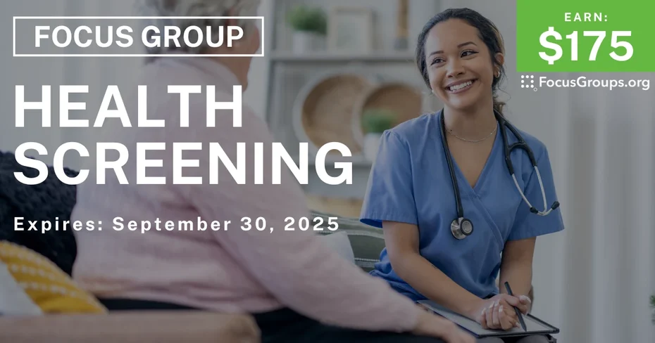 Focus Group on Health Screening - $175