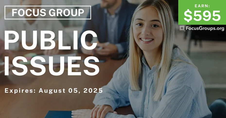 Focus Group in Sunnyvale on Public Issues - $595