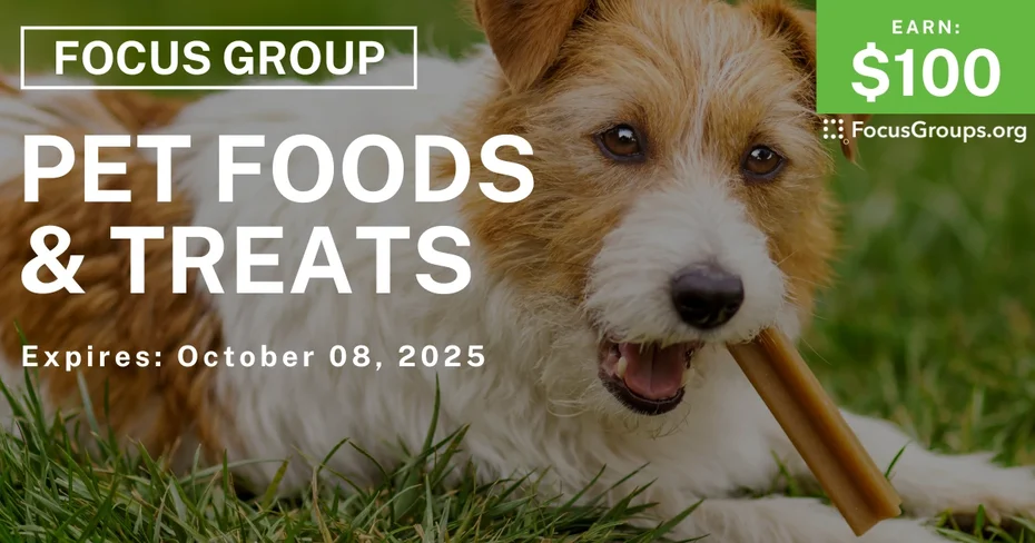 Graphic promoting Focus Group in Minneapolis on Pet Foods & Treats, $100 payout, happening October 09, 2025