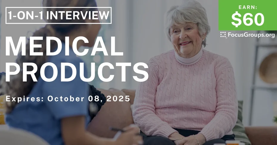Research Study for Seniors on Medical Products - $60
