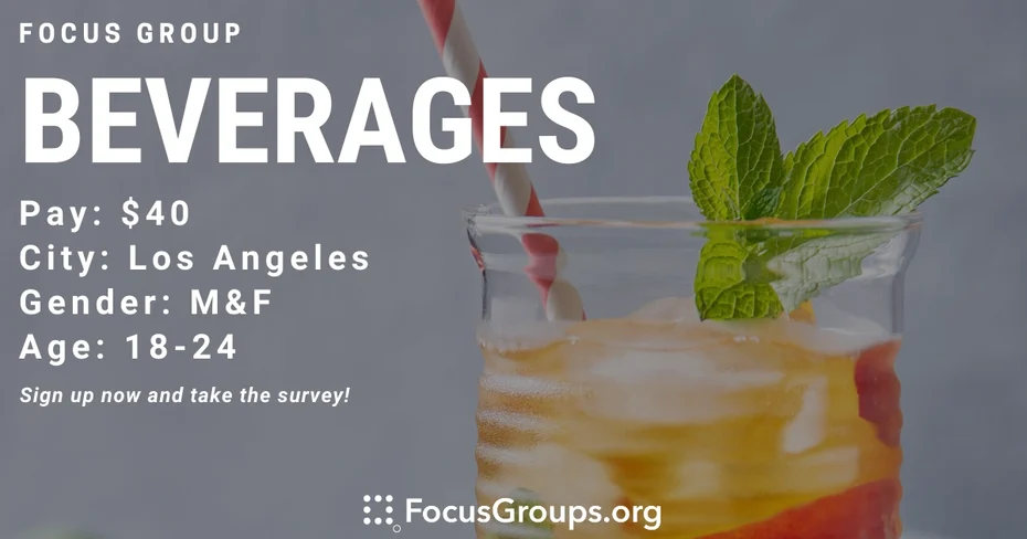 Taste Test on Beverages in LA - $40 - 04/18/2022