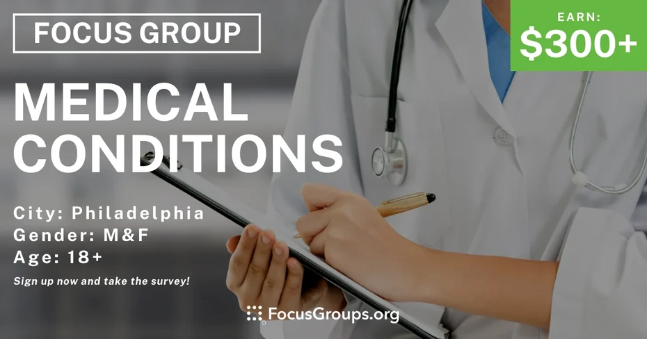Focus Group in Philadelphia on Medical Conditions