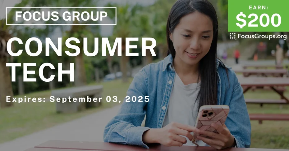 Focus Group in Seattle on Consumer Tech - $200