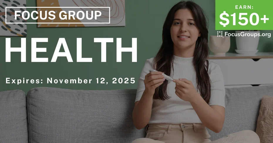 Focus Group in Irvine on Health - $150+ - $150-$175 - 10/27/2025