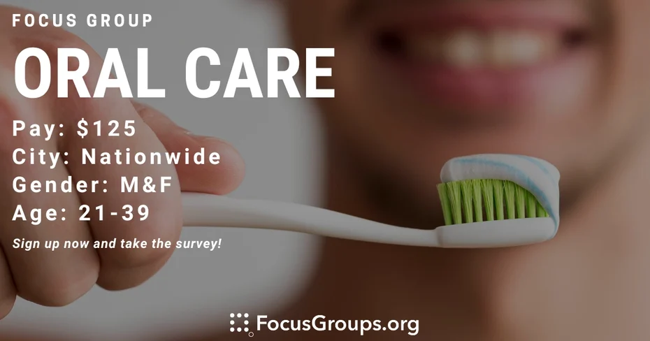 Focus Group on Oral Care - $125 - 12/26/2023