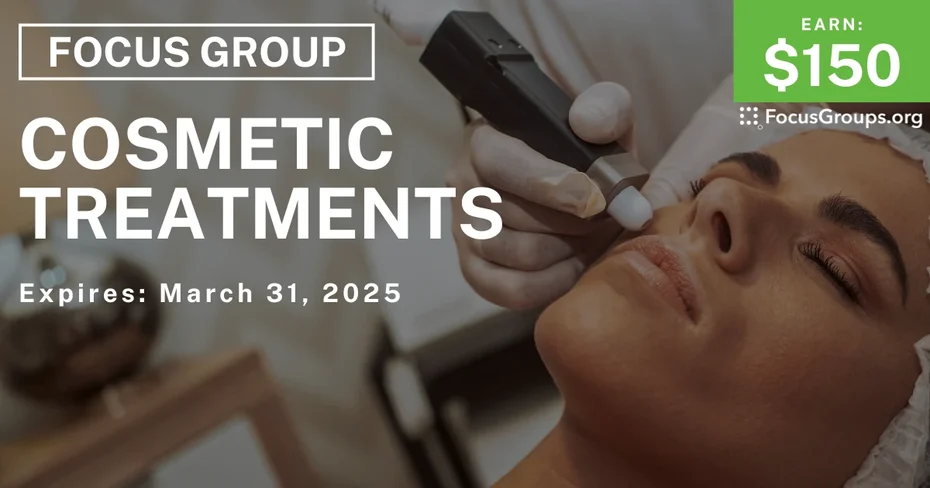 Focus Group for Women on Cosmetic Treatments