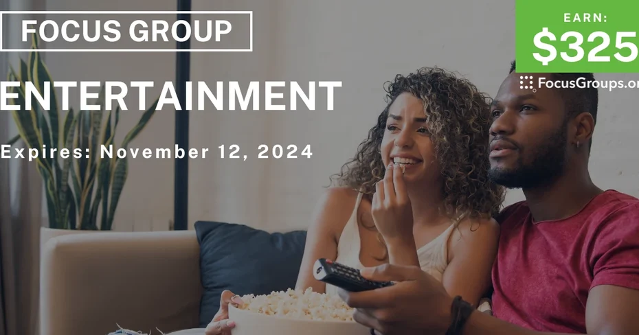 Focus Group on Entertainment