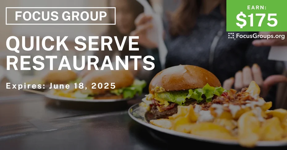 Focus Group in Irvine on Quick Serve Restaurants