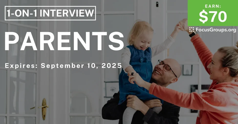 Research Study for Parents - $70
