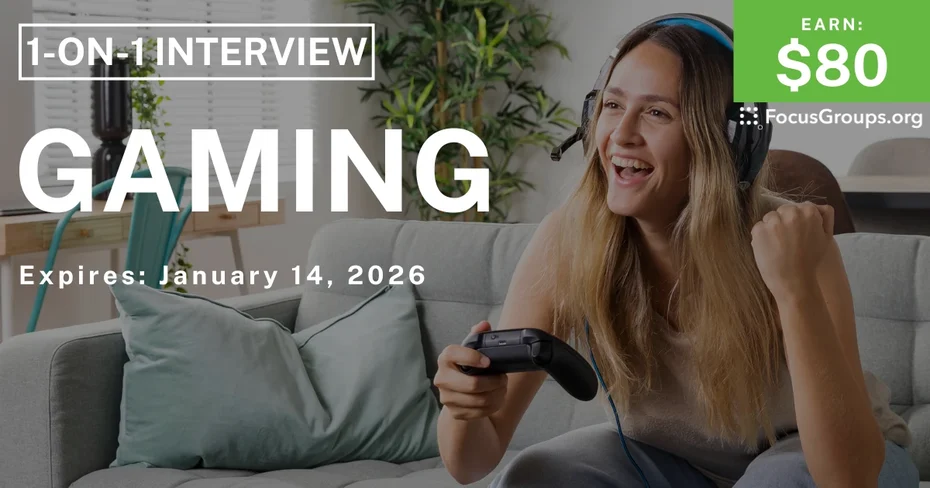 Research Study on Gaming - $80 - $80 - 01/09/2026