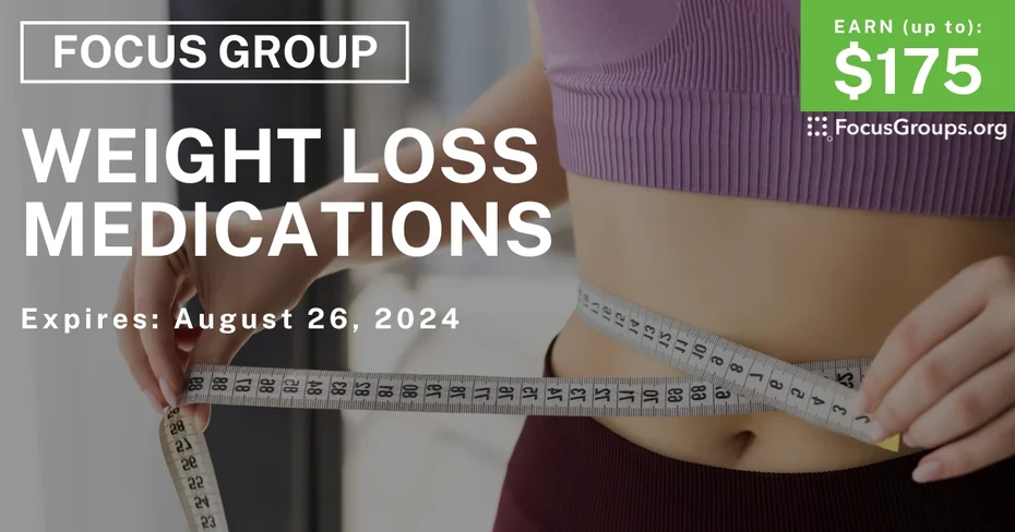 Focus Group on Weight Loss Medications