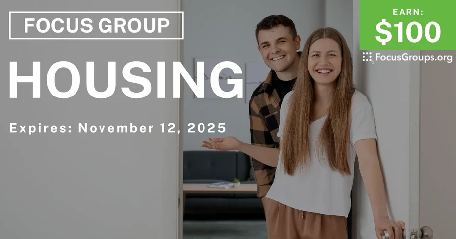 Focus Group on Housing - $100 - $100 - 10/31/2025