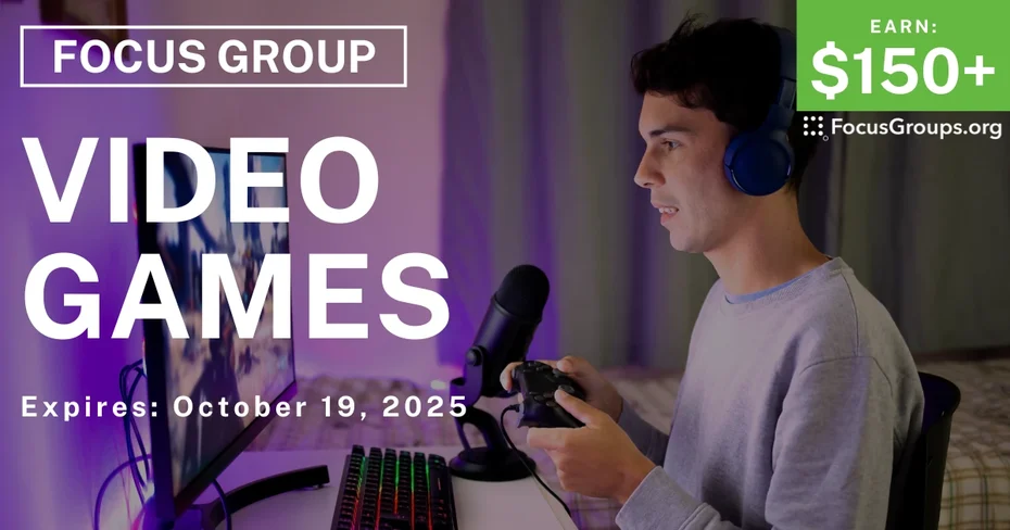 Graphic promoting Focus Group in NYC on Video Games, $150+ payout, happening October 19, 2025