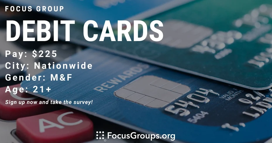 Focus Group on Debit Cards