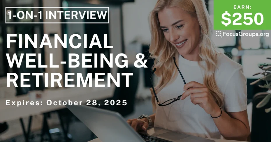 Research Study in Seattle on Financial Well-being & Retirement - $250 - $250 - 10/17/2025